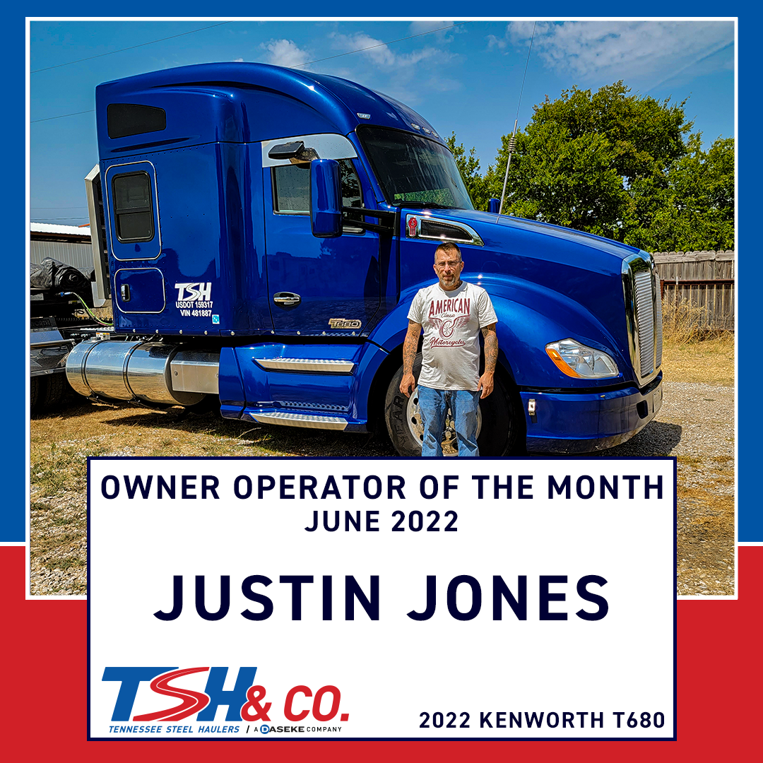 June 2022 Owner Operator of the Month – Justin Jones