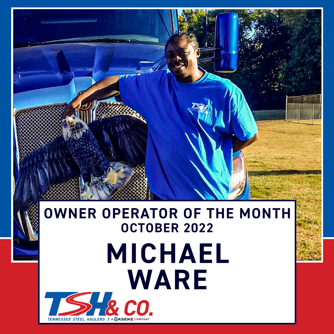 October 2022 Owner Operator of the Month – Michael Ware