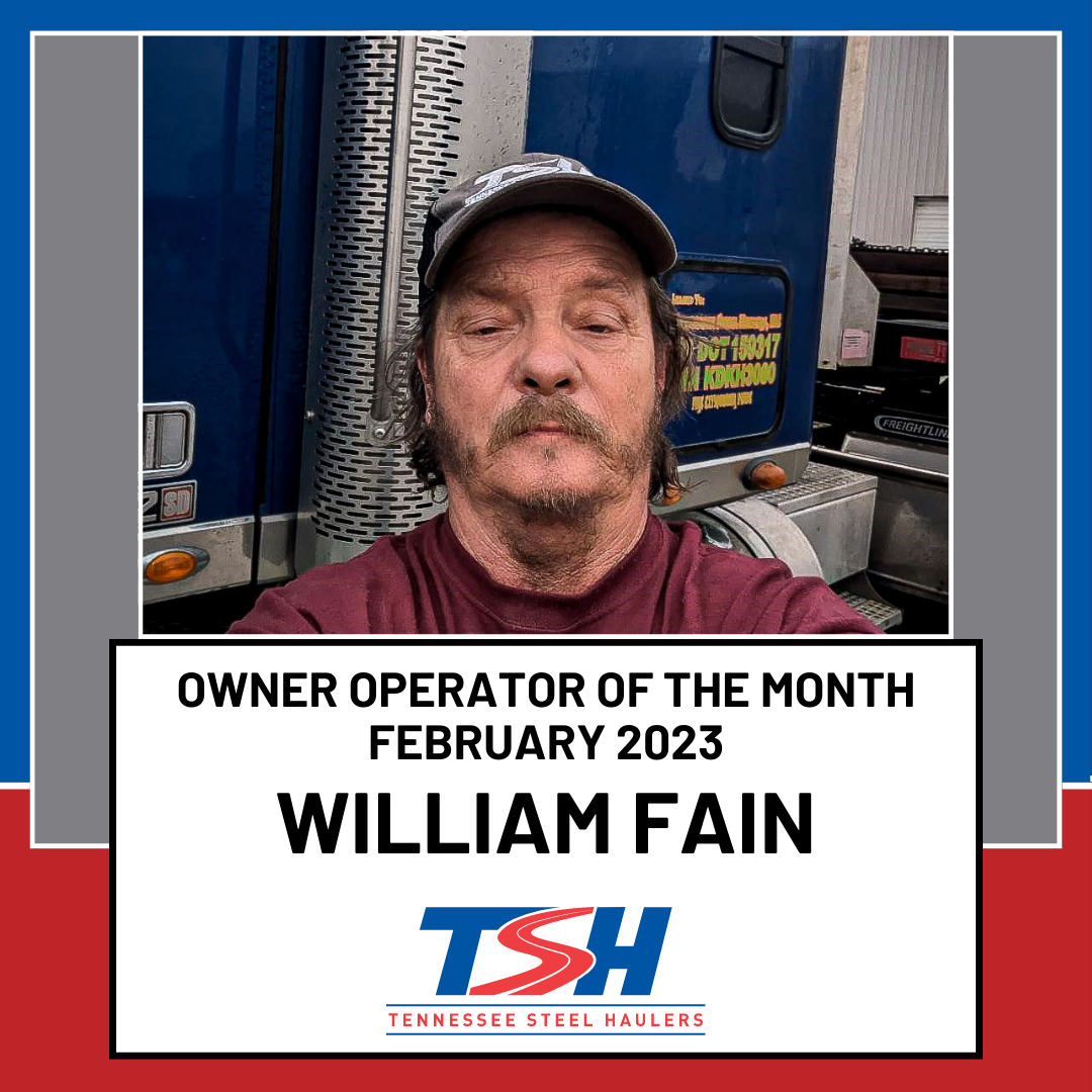 February 2023 Owner Operator of the Month – William Fain