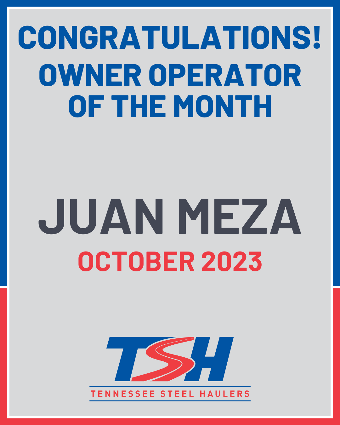 NOVEMBER 2023 Owner Operator of the Month – Juan Meza