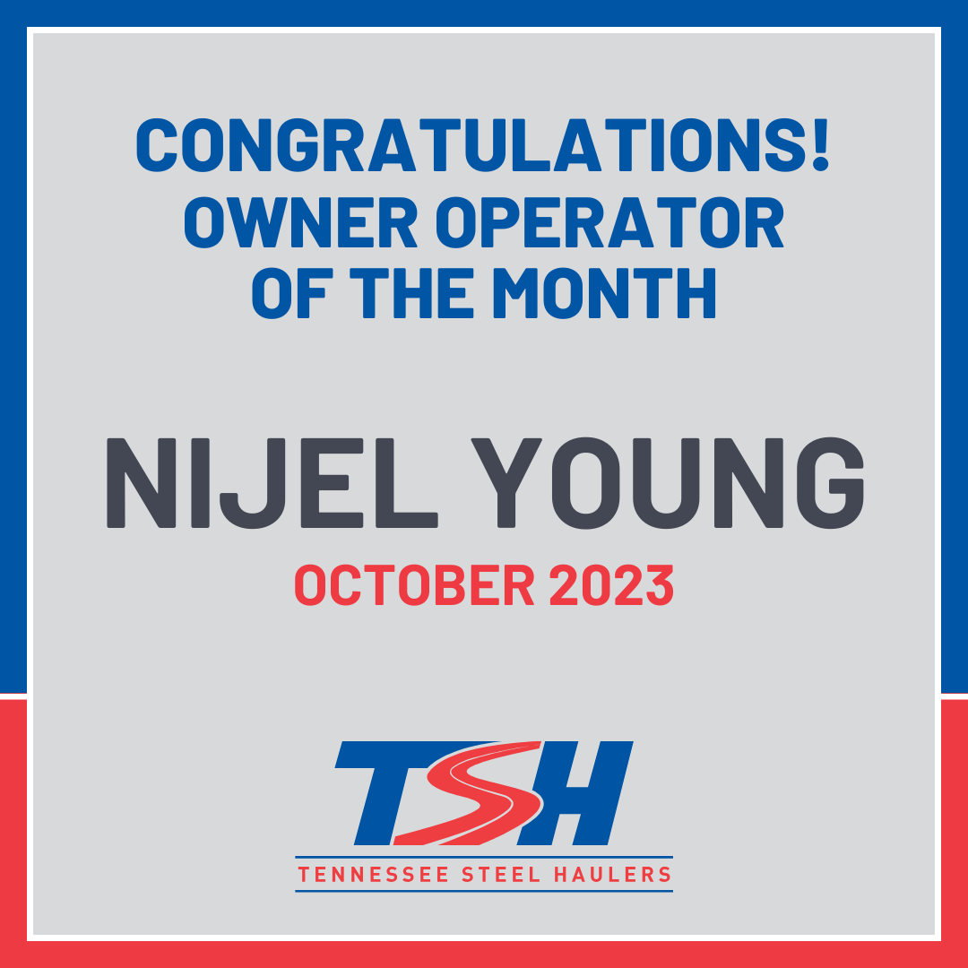 OCTOBER 2023 Owner Operator of the Month – Nijel Young