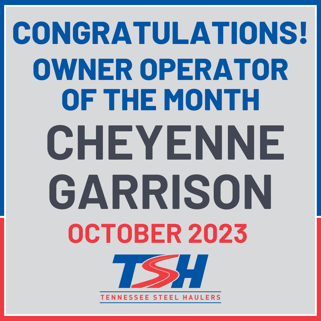 December 2023 Owner Operator of the Month – Cheyenne Garrison