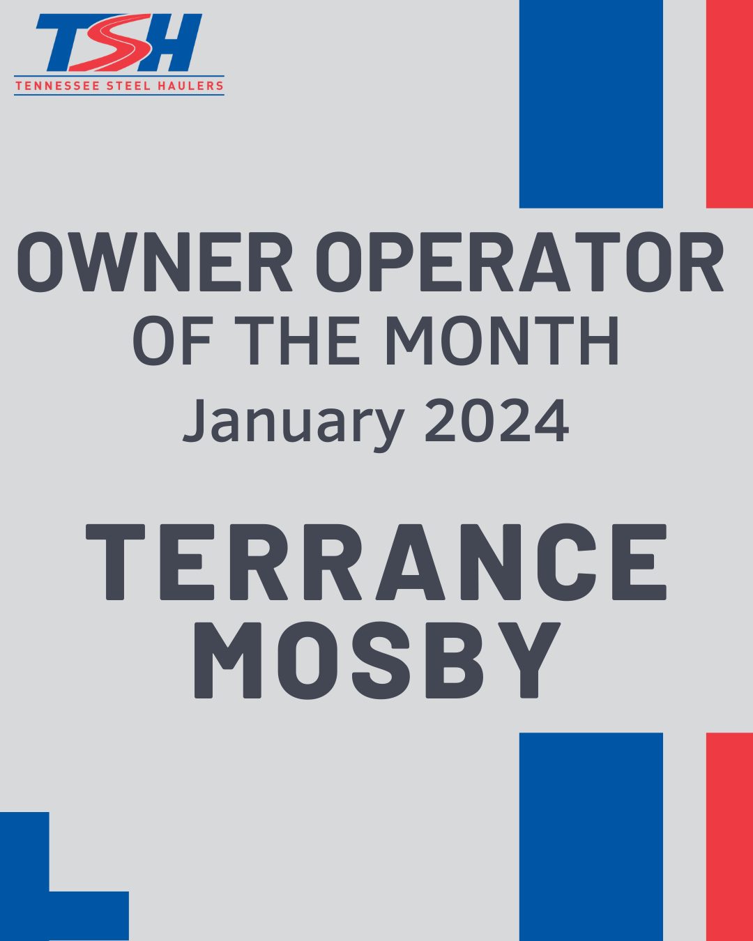 January 2024 Owner Operator of the Month – Terrance Mosby